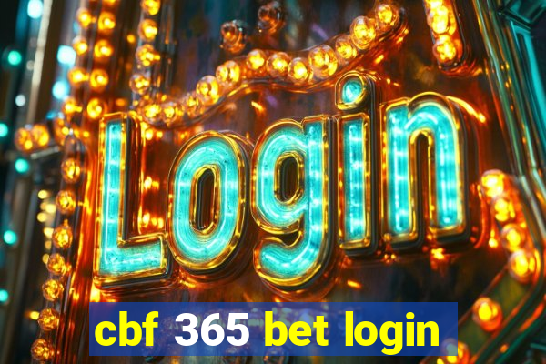 cbf 365 bet login